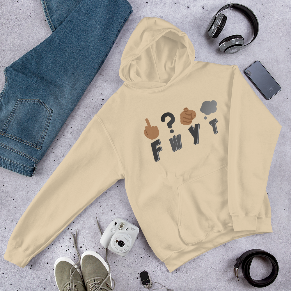 Unisex Hoodie FWYT Bold Statements Hoodie Collection